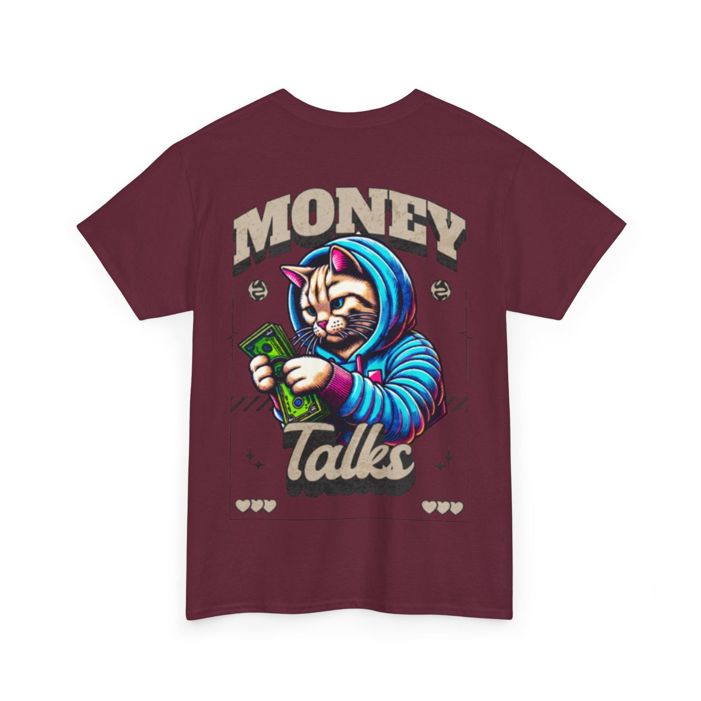 Money talks unisex heavy Tee back print